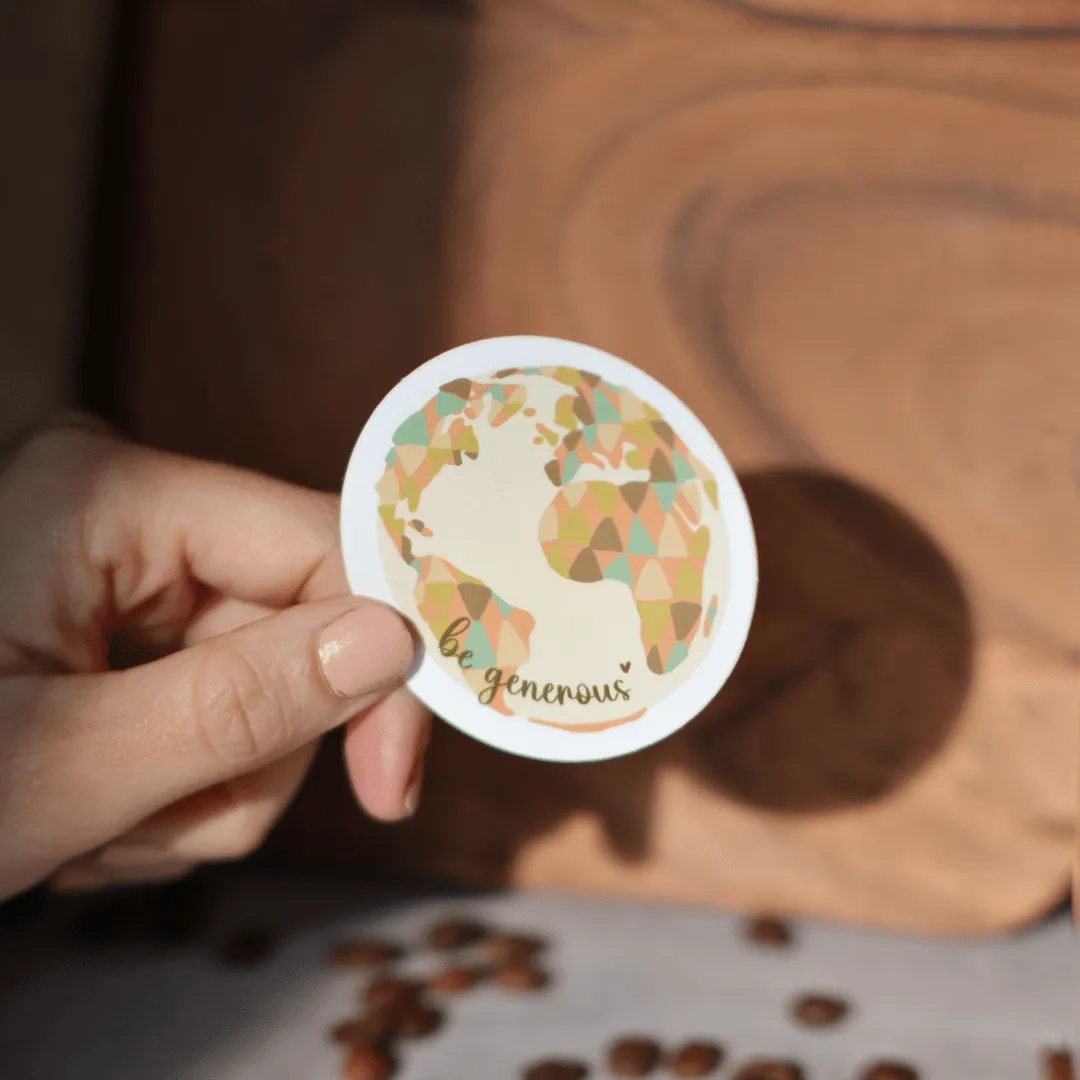 Be Generous World Sticker