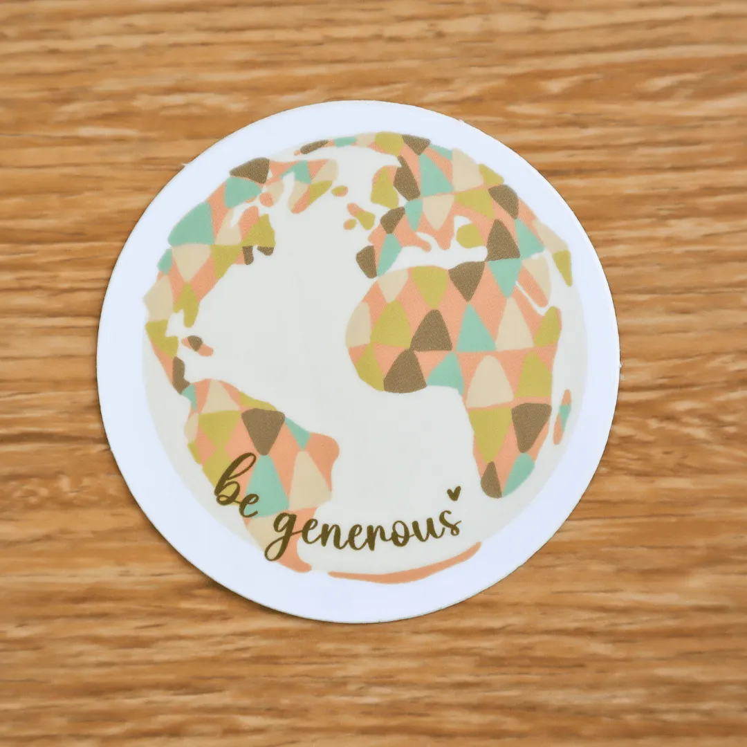 Be Generous World Sticker