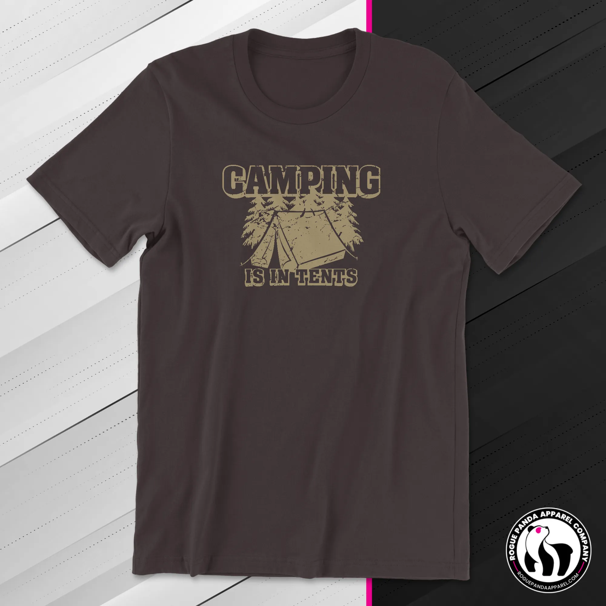 Camping is In Tents Unisex Tee