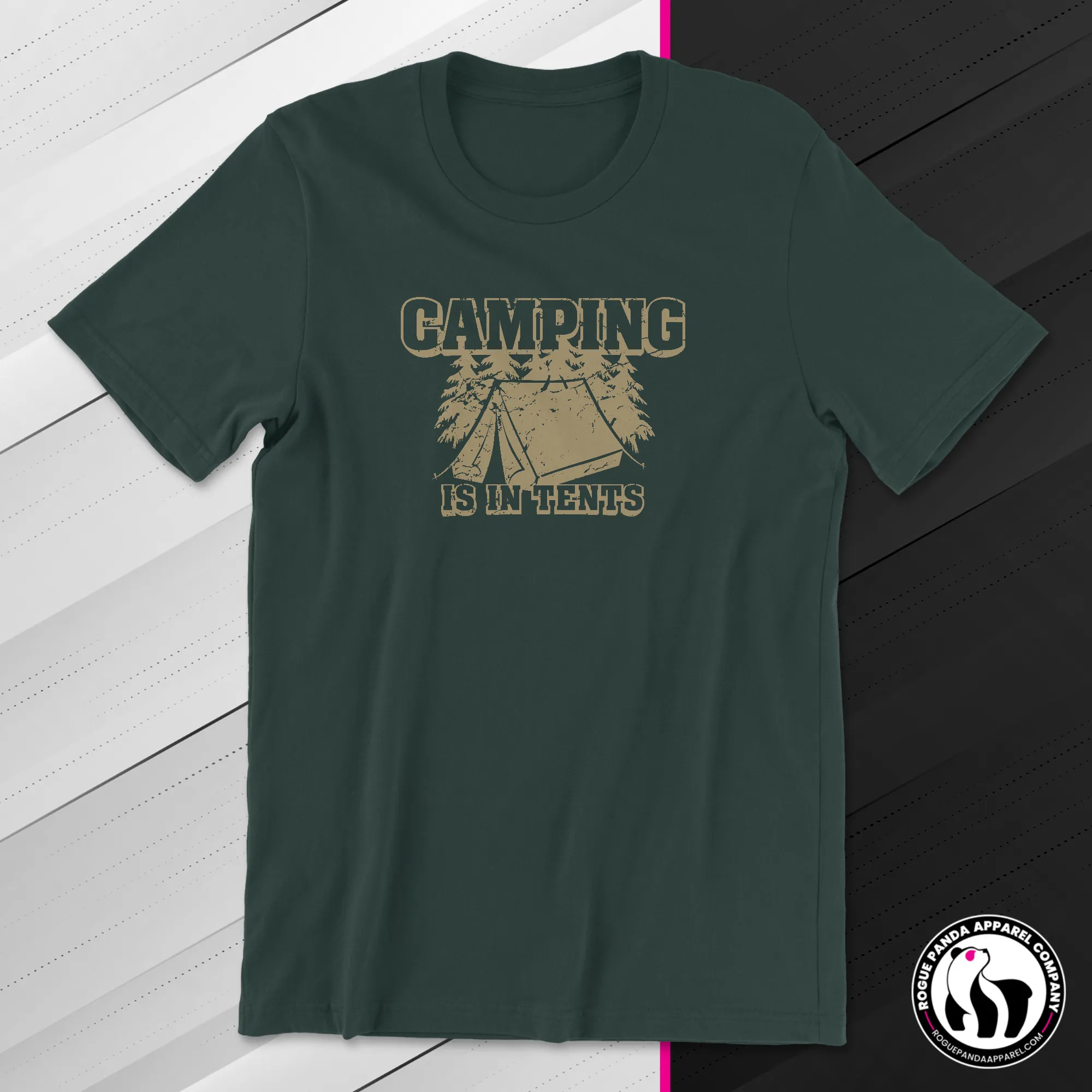Camping is In Tents Unisex Tee