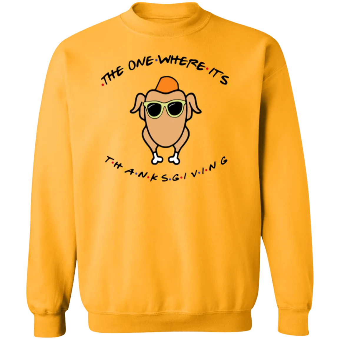 Friends The One Where It’s Thanksgiving Turkey Gildan Crewneck Pullover – Cozy Up with Nostalgic Thanksgiving Vibes!
