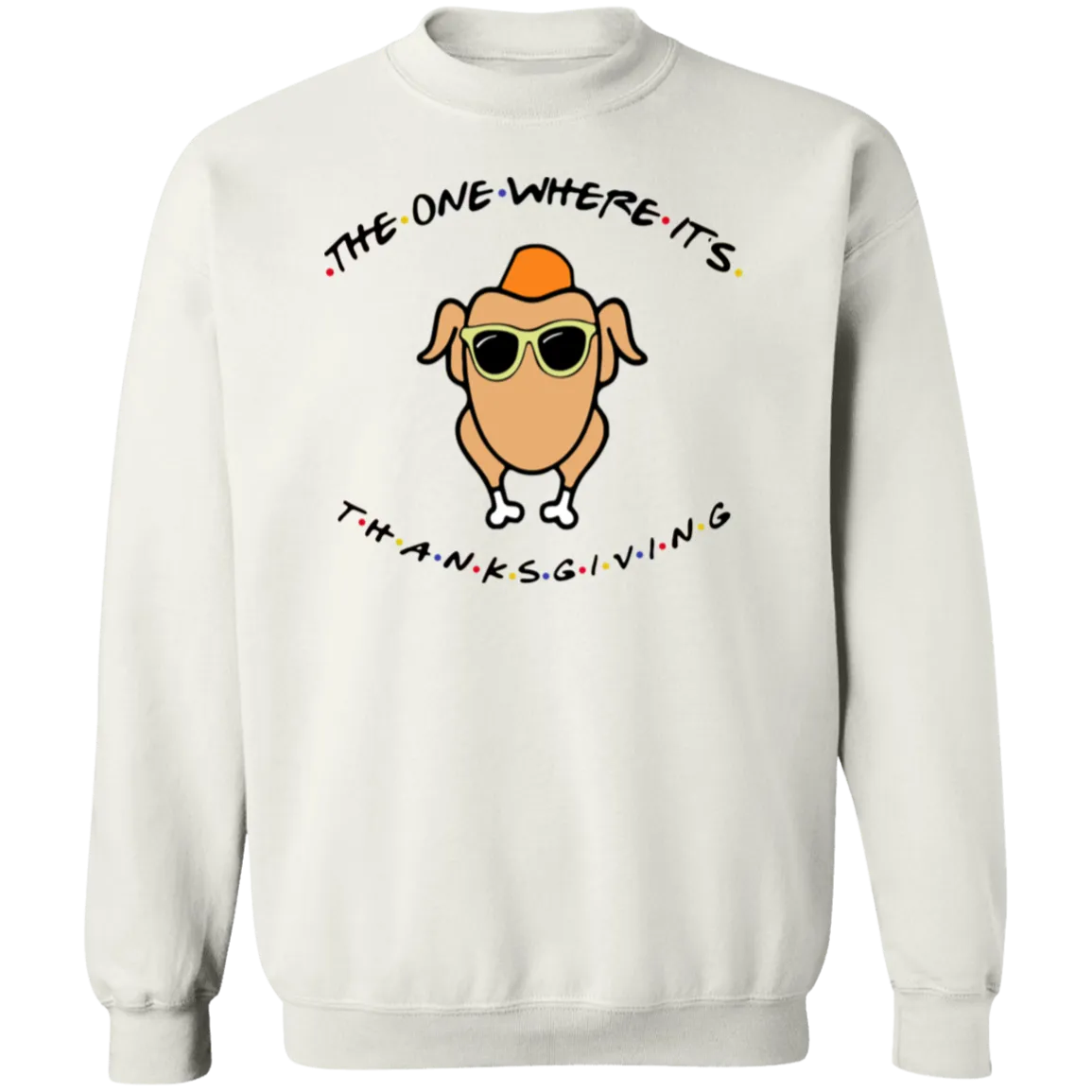 Friends The One Where It’s Thanksgiving Turkey Gildan Crewneck Pullover – Cozy Up with Nostalgic Thanksgiving Vibes!