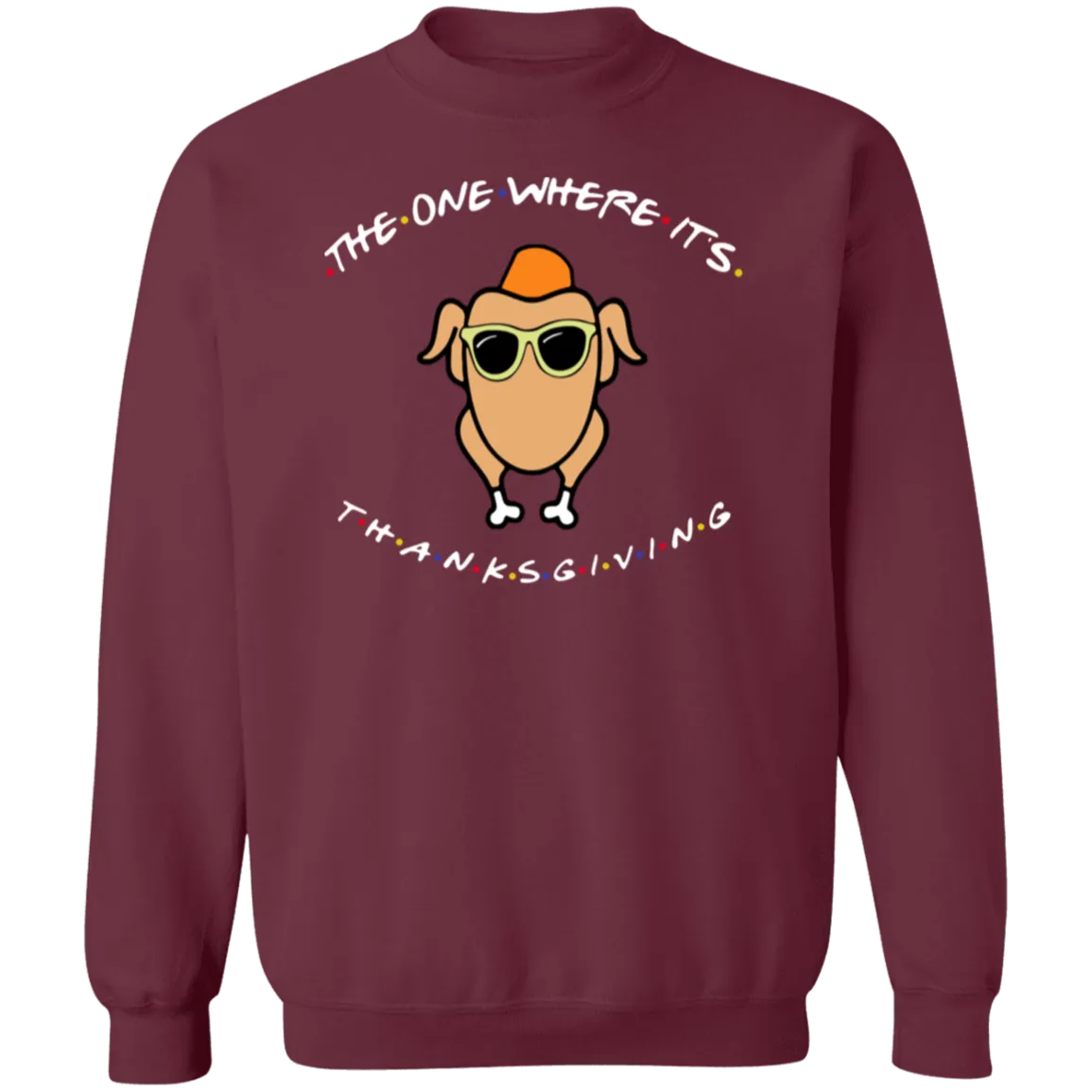 Friends The One Where It’s Thanksgiving Turkey Gildan Crewneck Pullover – Cozy Up with Nostalgic Thanksgiving Vibes!