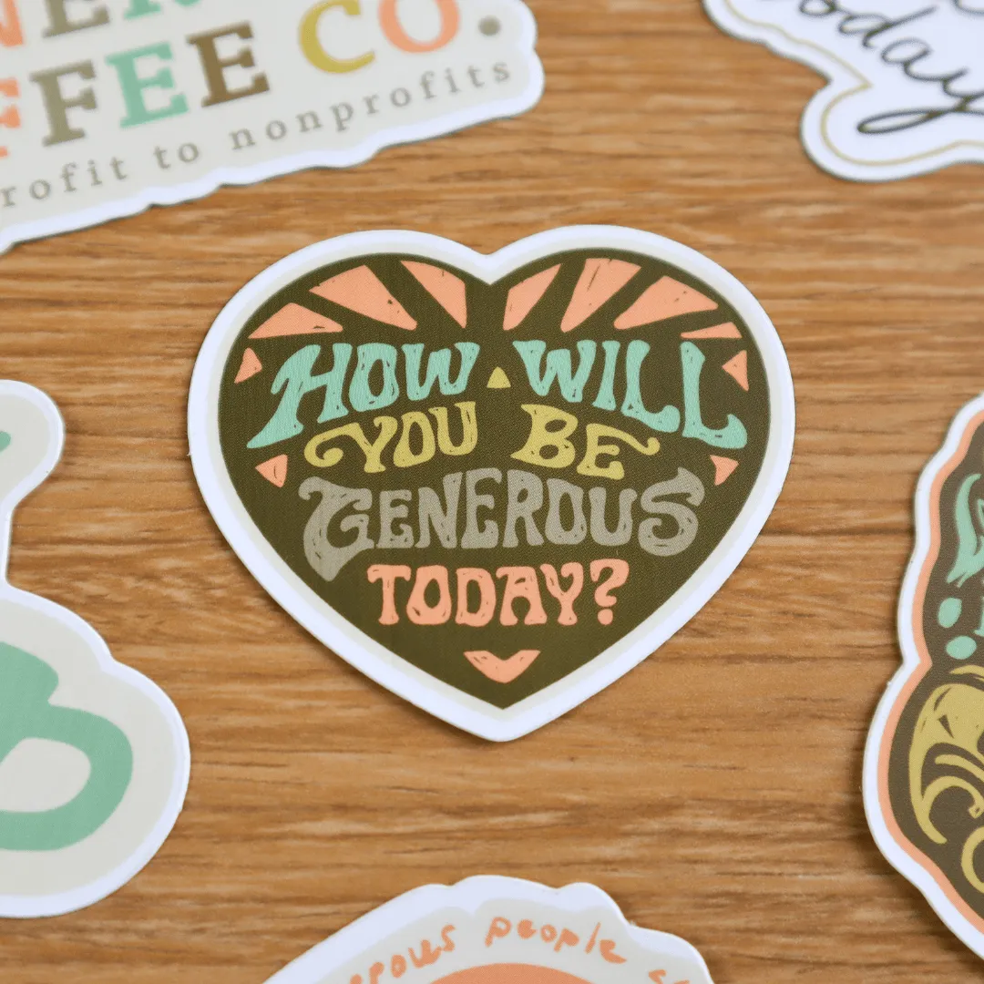 Generous Today Heart Shaped Sticker