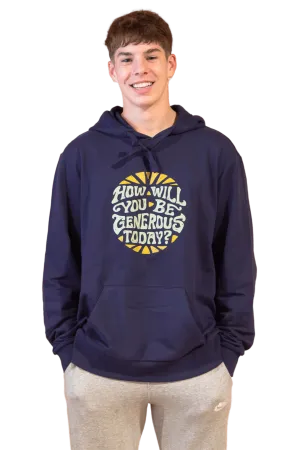 Generous Today Hoodie