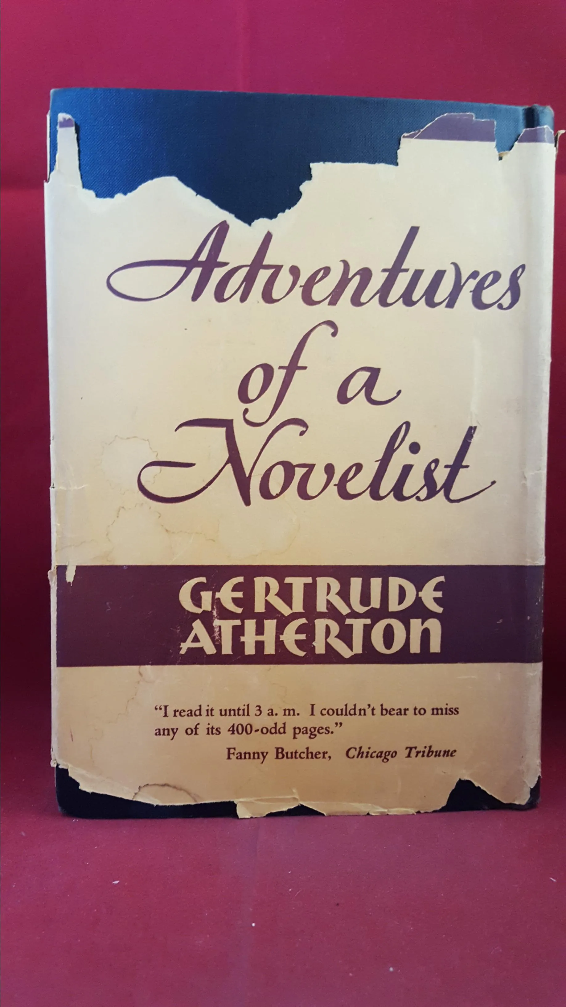 Gertrude Atherton - Adventures Of A Novelist, Liveright, 1932