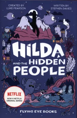 Hilda and the Hidden People (#1 HB)
