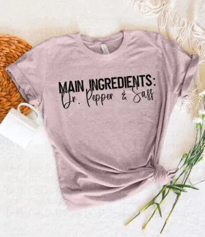 Main Ingredients: Dr. Pepper and Sass tee