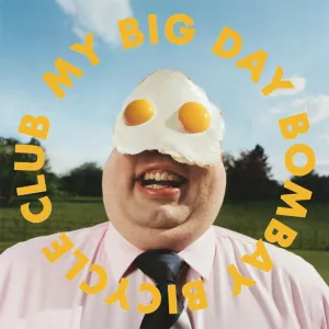 My Big Day - Bombay Bicycle Club (Vinyl) (LD)
