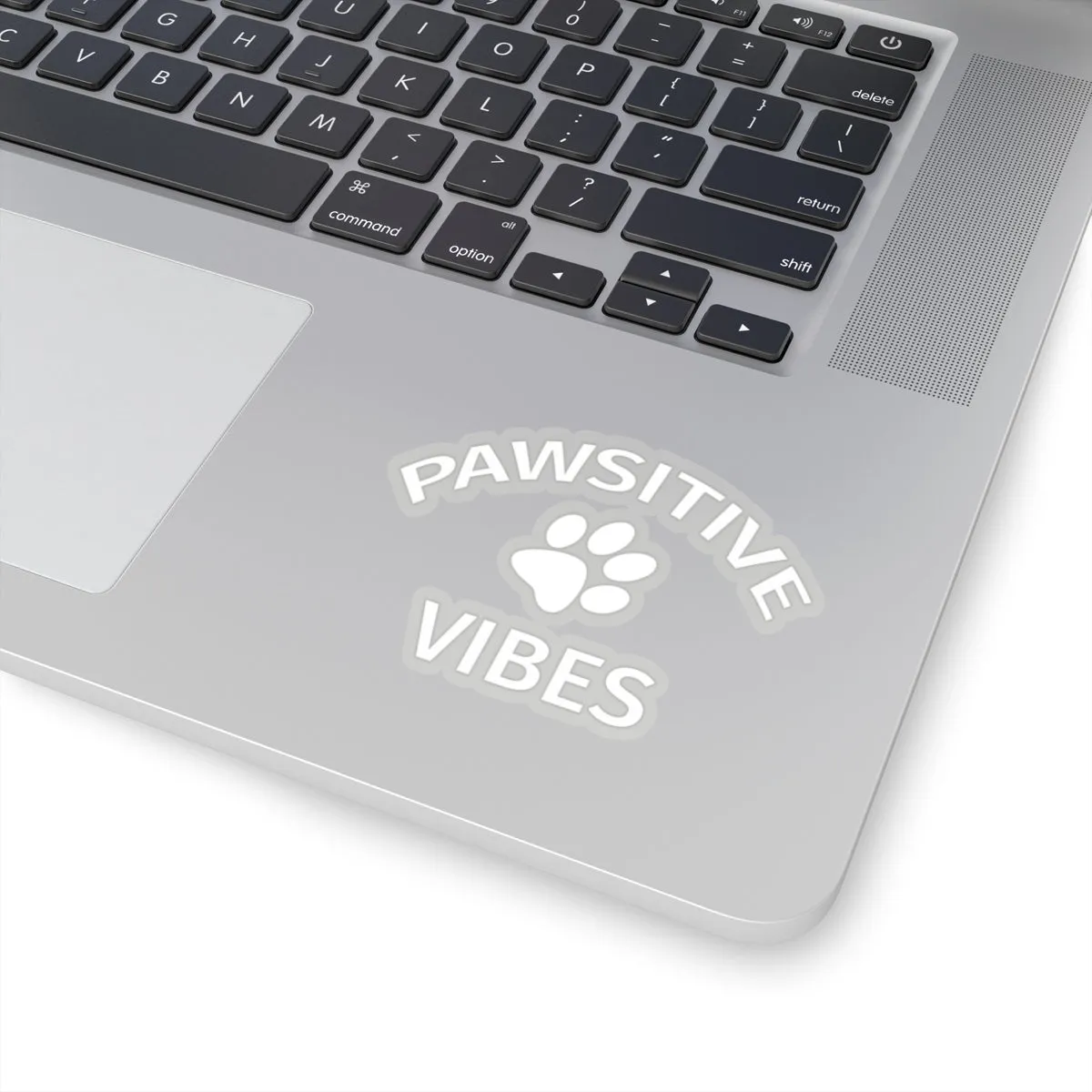 Pawsitive Vibes - Premium Sticker