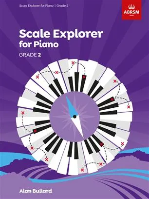 PIANO SCALES EXPLORER GRADE 2