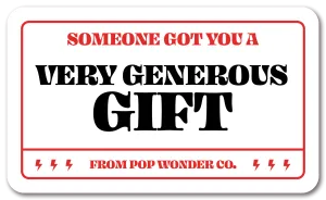 Very Generous Gift Card